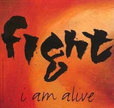 Fight (USA) : I Am Alive